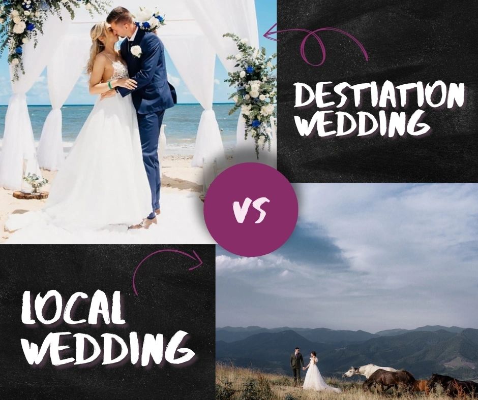 Destination wedding and local wedding comparison graphic